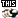 :Pthis: