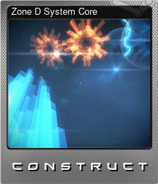 Zone D System Core