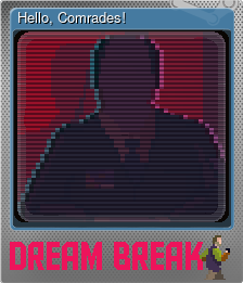 Hello, Comrades!