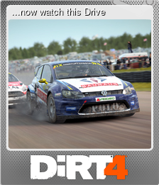 ...now watch this Drive