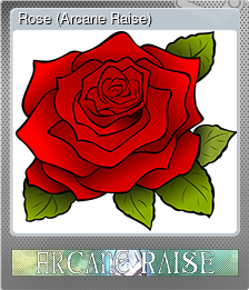Rose (Arcane Raise)