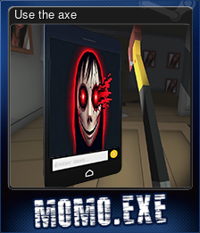 Use the axe