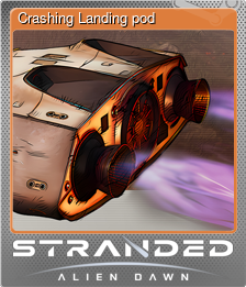 Crashing Landing pod