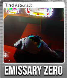 Tired Astronaut