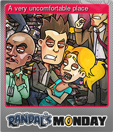 A very uncomfortable place