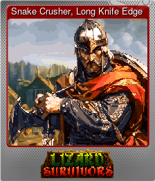 Snake Crusher, Long Knife Edge