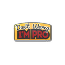 Sticker | Don't Worry, I'm Pro