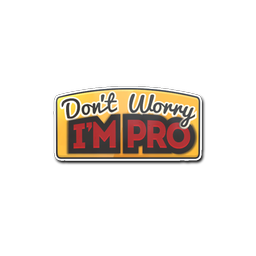 Sticker | Don't Worry, I'm Pro
