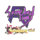 Sticker | somebody (Holo) | Shanghai 2024
