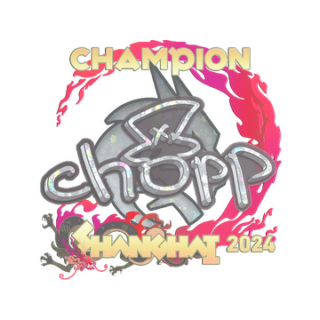Sticker | chopper (Glitter, Champion) | Shanghai 2024